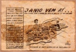 MEMORABILIA POLÍTICA " JANIO VEM AI .... " CONTRIBUIÇÃO DO COMITÊ NACIONALISTA DE PONTA GROSSA - PR "  DIMENSÃO 11,8 x 7,9 cm