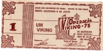 BRASIL - ANTIGA CÉDULA PARTICULAR DE USO DE ESCOTEIROS " UM VIKING - OPEÇÃO 75 "