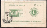 B 21 - BLOCO JUBILEU DE OURO DO LIONS CLUB INTERNACIONAL ( BRASIL ) ANO DE 1967