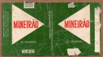 ANTIGA EMBALAGEM DOS " CIGARROS MNEIRÃO " FÁBRICA DE CIGARROS SUDAN S/A
