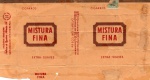 ANTIGA EMBALAGEM DE CIGARROS " MISTURA FINA " FÁBRICA DE CIGARROS FLÓRIDA S.A PEÇA COM PREÇO IMPRESSO ( P.I )