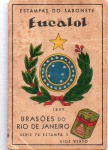 ANTIGA ESTAMPA EUCALOL " BRASÕES DO RIO DE JANEIRO  1889 "  SÉRIE 74  ESTAMPA 3