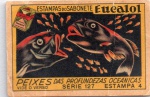 ANTIGA ESTAMPA DOS SABONETES EUCALOL " PEIXES DAS PROFUNDEZAS OCEANICAS "  SÉRIE 127  ESTAMPA 4