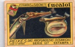 ANTIGA ESTAMPA DOS SABONETES EUCALOL " PEIXES DAS PROFUNDEZAS OCEANICAS "  SÉRIE 127  ESTAMPA 1