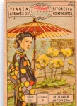 ANTIGA ESTAMPA EUCALOL " VAIGEM PITORESCA ATRAVÉS OS CONTINENTES "  MULHER JAPONESA   SÉRIE 328  ESTAMPA 5