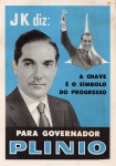 MEMORABILIA POLÍTICA - ANTIGO PANFLETO " JK DIZ : A CHAVE É O SIMBOLO DO PROGRESSO PARA GOVERNADOR PLINIO "  DIMENSÃO 10,5 x 14,9 cm