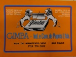 MAGNÍFICA PLACA " G I M B A " INDÚSTRIA E COMÉRCIO DE PAPÉIS LTDA PEÇA EM PLÁSTICO EM EXCELENTE ESTADO DE CONSERVAÇÃO DIMENSÃO APROXIMADA 50 x 36 cm
