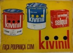 ANTIGA PLACA PUBLICIDADE " K I V I N I L " EM PLÁSTICO COM DIMENSÃO 49,8 x 36,0 cm