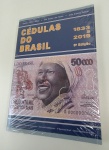 LIVRO DE CÉDULAS DO BRASIL EM ESTADO DE NOVO ( EMBALAGEM LACRADA ) PERÍODO 1833 ATÉ 2019