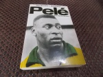 ANTIGO LIVRO EM INGLÊS COM AUTOBIOGRAFIA DO JOGADOR DE FUTEBOL PELÉ , ANO DE 2006 , FEITO POR ORLANDO DUARTE E ALEX BELLOS