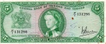 WOR:  P-27C  RARA CÉDULA DE TRINIDAD E TOBAGO  5 DOLLARS DO ANO DE 1964 ( MBC ) ASSINATURA:  V. E. BRUCE