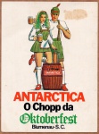 MAGNÍFICO CARTÃO POSTAL " OKTOBERFEST - A FESTA DO CHOPP ANTARCTICA " EM BLUMENAU - SANTA CATARINA