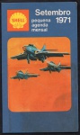 MAGNÍFICA AGENDA  MENSAL " S H E L L " DATADA DE 1971 ( COMPROMISSOS DIÁRIOS )