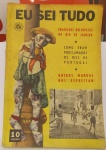 ANTIGO ALMANAQUE " EU SEI TUDO " DE 1958 - TRADIÇÕES RELIGIOSAS DO RIO DE JANEIRO - BRASIL  No. 11  ... CIA. EDITORA AMERICANA - RJ ,CAPA APRESENTA ALGUNS DESGASTES DO TEMPO ...