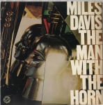 LP - Miles Davis  - O homem com o chifre - Necessita limpeza.