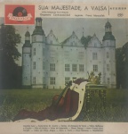 LP - Sua majestade, a valsa - Orquestra: Continental - Ball - Reagenti: Franz Marszalek - possui riscos e arranhões