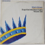 Robert Johnson - King of the Delta Blues Singers - 1961 - disco duplo - necessita de limpeza