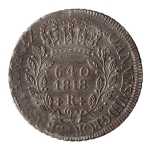 Brasil, 640 Réis, 1818R. Prata. AI P471; Lup 1A. Sobre 600 Réis `Jota`. Sob/FC. Ex. Coleção Vila Rica. Estimado R$ 2500,00 - 3000,00