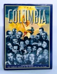 Livro The COLUMBIA Story - por Clive Hirschhorn - The Complete History os the studio and all its films - Capa cura e contracapa - 400 páginas com ilustrações e textos - Medida: 33 x 24,5 x 2,5 cm.