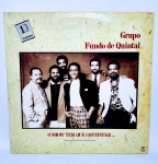 Disco de Vinil - LP Original - GRUPO FUNDO DE QUINTAL - O Show tem que continuar - Ano: 1988 - 10 anos de estrada - Medida: 31 x 31 cm.