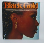 Disco de Vinil - LP Original - BLACK GOLD - Epic - CBS - Medida: 31 x 31 cm.