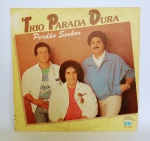 Disco de Vinil - LP Original - TRIO PARADA DURA - Perdão Senhor - Ano: 1985 - Copacabana - Medida: 31 x 31 cm.