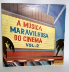 Disco de Vinil - Original - A Música Maravilhosa do Cinema - Vol.2 - 1978 - Som Livre - Medida: 21 x 31 cm.