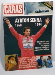 REVISTA CARAS - Especial AYRTON SENNA - Ano: 1960 - 1994 - 100 páginas com 120 fotos - Medida: 31 X 22,5 cm.