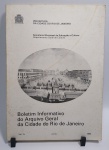 LIVRO - Antigo Boletim informativo do Arquivo Geral da Cidade do Rio de Janeiro - Prefeitura da Cidade do Rio de Janeiro - V: 4 Nº 10 - Brochura - 68 páginas - Ano: 1982.