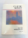 Livro Claude Monet Sa Vie Son Oeuvre .Descrição: capa dura com sobrecapa, originais, tudo em perfeito estado geral de conservação. 287 pgs