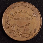 Medalha Comemorativa, Al Pueblo Brasileiro - La Marina Chilena Agradecida - Abril, Data 1897, Gravador Carneiro, Bronze, Flor de Cunho.