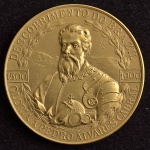 Medalha Comemorativa, Descobrimento do Brasil - Glória a Pedro Álvares Cabral - Instituto Histórico e Geográfico Brasileiro, Data 1900, Bronze Dourado, Flor de Cunho.