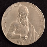 Medalha Comemorativa, Pedro Álvares Cabral Descobridor do Brasil - Porto Seguro da Ilha de Vera Cruz, Data 1500/1900, Prata, Peso 78 g, Flor de Cunho.