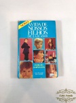 Livro A Vida De Nossos Filhos De 2 A 16 Anos 8º Edição