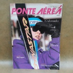 Revista - PONTE AÉREA de 1994 é uma publicação mensal dirigida aos passageiros das pontes aéreas.