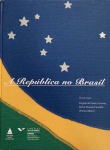 LIVRO - A REPÚBLICA NO BRASIL / FUNDAÇÃO GETÚLIO VARGAS (FGV). 557 PÁGINAS. ORGANIZAÇÃO; ÂNGELA DE CASTRO GOMES / DULCE CHAVES PANDOLFI / VERENA ALBERTI. RESENHA DA EDITORA. "A República brasileira são muitas. Para dar conta de suas múltiplas facetas de uma maneira nova - não-linear, rica em conteúdo e ao mesmo tempo prazerosa de ler - a Editora Nova Fronteira, em parceria com o CPDOC da Fundação Getulio Vargas, elaborou um livro de história diferente, ricamente ilustrado e documentado. A República no Brasil lança uma visão inovadora sobre os personagens, acontecimentos e processos históricos desde os eventos que levaram a proclamação da República até meados da década de 1990. EDITORA NOVA FRONTEIRA. MEDIDAS; 29 X 22 X 4. PESO APROXIMADO, 01 QUILO. CONSTA COMO OBRA ESGOTADA NO SITE "TRAVESSA".