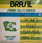 DISCO DE VINIL - BRASIL...SAMBE OU SE MANDE. "EXPLOSÃO BRASIL NOVO". PEDRINHO RODRIGUES E OS NACIONAIS. 1973.