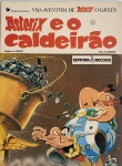 ASTERIX  E O CALDEIRÃO - RECORD EDITORAS EM 1985. - 2ª EDIÇÃO / VOLUME 06. SINAIS DE USO. MIOLO DESTACADO DA LOMBADA DA CAPA.