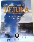  PARA ENTENDER A TERRA - JOHN GROTZINGER - 6ª Edição - 740 págs