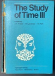The Study of Time III: Proceedings of the Third Conference of the International Society for the Study of Time AlpbachAustria by J. T. Fraser (Editor), N. Lawrence (Editor), D. Park (Editor) - Language  :  English - 735 pages - Publisher  :  Springer;