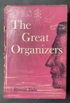 The Great Organizers by Ernest Dale  (Author) - Publisher  :  McGraw-Hill Inc.,US - Language  :  English