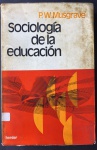 Sociología De La Educación - de Musgrave P W (Author) - Idioma: Espanhol - Editorial  :  Herder - Ótimo estado, páginas amareladas, capa com algumas manchas.