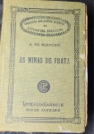 As Minas De Prata - J. De Alencar - Tomo III- Editora: Livraria Garnier - Livro Em Estado Regular De Conservação.