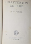 Chatterton Square - E. H. Young - Editora: Alden Press - Ano:1949 - Livro Em Estado Regular De Conservação.