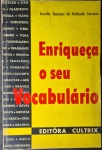Enriqueça O Seu Vocabulário - Aurelio Buarque De Hollanda Ferreira - Editora: Cutrix - Ano: 1958 - Livro Em Bom Estado De Conservação.