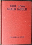 Clue Of The Silken Ladder - Mildred A. Wirt - Editora: Cupples And Leon Company - Livro Em Estado Regular De Conservação.