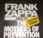 LP - FRANK ZAPPA MEETS THE MOTHERS OF PREVENTION - EUROPEAN VERSION
