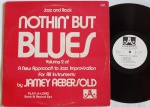 Jamey Aebersold  Nothin' But Blues LP 1978 IMPORT USA Jazz Muito bom estado.  LP Orginal americano 70's. Capa e disco em muito bom estado.