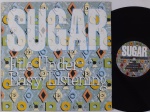 Sugar   File Under: Easy Listening  LP 1992 Brasil Rock Alternativo Excelente estado. LP ediçao Brasileira Natasha Records. Capa e disco em excelente estado. Inclui encarte.