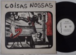 COISAS NOSSAS LP 1980 Independente Samba / Samba Jazz / MPB Excelente estado. Produção Independente. Disco em excelente estado. Capa em muito bom estado , com amarelados pelo tempo. Inclui Raro Encarte.